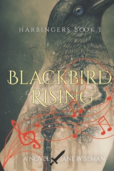 Paperback Blackbird Rising: A fantasy novel of rebellion, treachery, and love Book