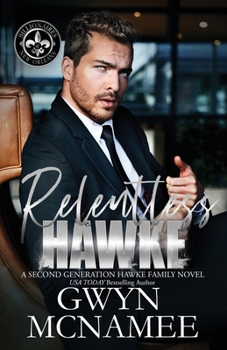 Relentless Hawke (The Hawke Family Second Generation) - Book #3 of the Hawke Family Second Generation