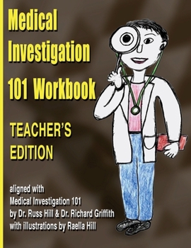 Paperback Medical Investigation 101 Workbook - Teacher's Edition: Teacher's Edition Book