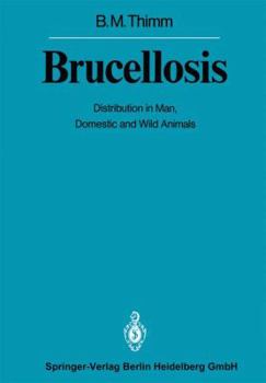 Paperback Brucellosis: Distribution in Man, Domestic and Wild Animals Book