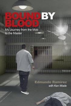 Paperback Bound by Blood: My Journey from the Mob to the Master Book