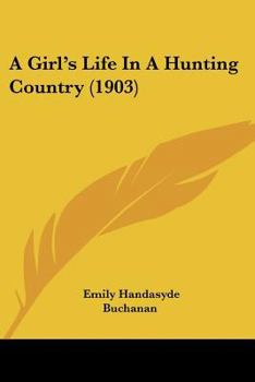 A Girl's Life In A Hunting Country