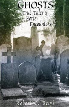 Paperback Ghosts: True Tales of Eerie Encounters Book
