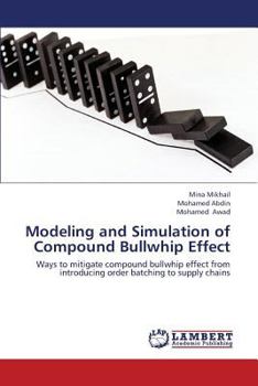 Paperback Modeling and Simulation of Compound Bullwhip Effect Book