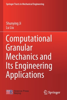 Paperback Computational Granular Mechanics and Its Engineering Applications Book