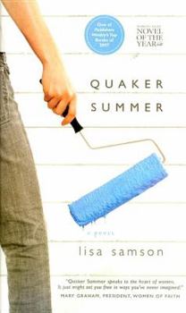 Paperback Quaker Summer (Women of Faith Fiction) (2007 Novel of the Year) Book