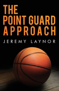 Paperback The Point Guard Approach Book