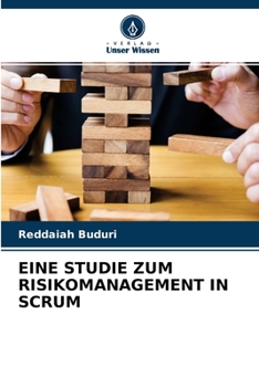 Paperback Eine Studie Zum Risikomanagement in Scrum [German] Book