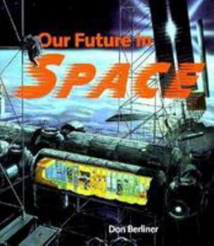 Library Binding Our Future in Space Book
