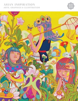 Paperback Asian Inspiration: Art, Graphics and Illustration Book