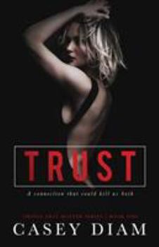Trust - Book #1 of the Things That Matter