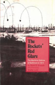 Paperback The Rockets' Red Glare: The Maritime Defense of Baltimore in 1814 Book