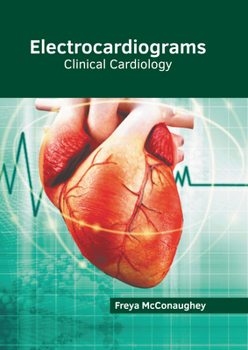 Hardcover Electrocardiograms: Clinical Cardiology Book
