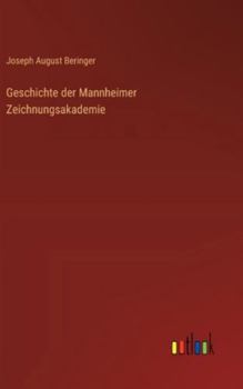 Hardcover Geschichte der Mannheimer Zeichnungsakademie [German] Book
