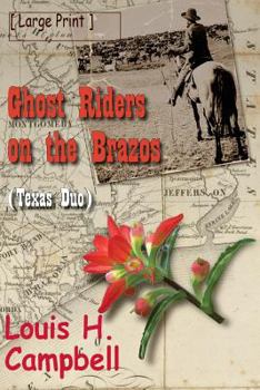 Paperback Ghost Riders on the Brazos: Texas Duo Book