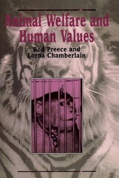 Hardcover Animal Welfare and Human Values Book