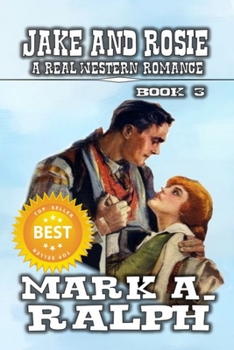 Paperback Jake and Rosie: Book 3: A Classic Western Book