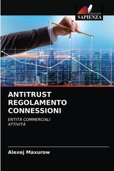 Paperback Antitrust Regolamento Connessioni [Italian] Book