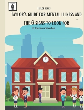 Paperback Mental Illness: And the 6 Signs To Look For Book