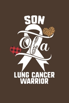 Paperback Son Of A Lung Cancer Warrior: Lung Cancer Awareness Leopard Buffalo Plaid Family Gift Book