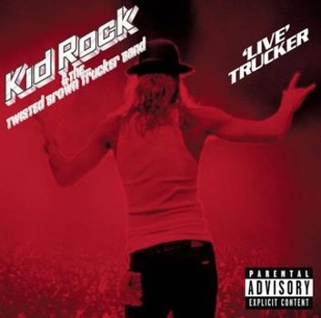 Music - CD Kid Rock: Live Trucker Book