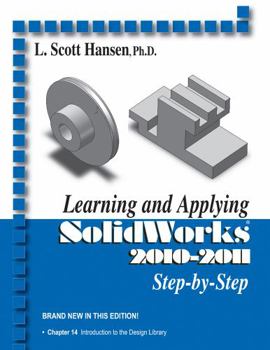 Paperback Learning and Applying SolidWorks 2010-2011: Step-by-step Book