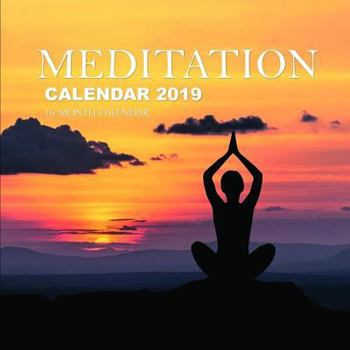 Meditation Calendar 2019 : 16 Month Calendar