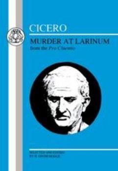 Paperback Cicero: Murder at Larinum: Selections from the Pro Cluentio Book