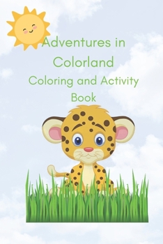Paperback Adventures in Colorland: Coloring and Activity Book
