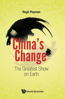 Paperback China's Change: The Greatest Show on Earth Book