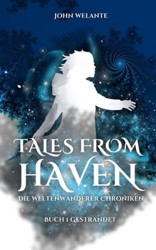 Paperback Tales from Haven: Gestrandet [German] Book