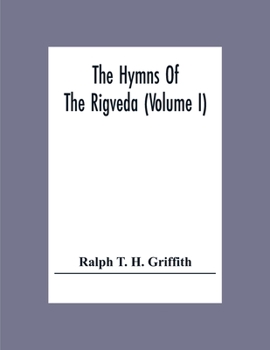 Paperback The Hymns Of The Rigveda (Volume I) Book