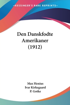 Paperback Den Danskfodte Amerikaner (1912) [Chinese] Book