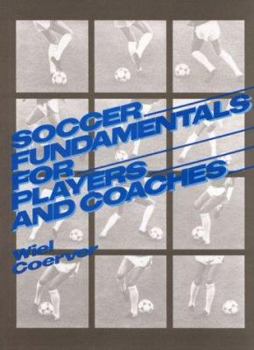 Hardcover Soccer Fundamentals for Players and Coaches Book