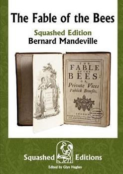 Paperback The Fable of the Bees (Squashed Edition) Book