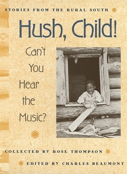 Paperback Hush, Child! Can't You Hear the Music? Book