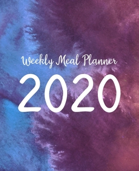 Paperback Weekly Meal Planner: Meal Planner With Calendar - A Year - 365 Daily - 52 Week Daily Weekly and Monthly For Track & Plan Your Meals Weight Book