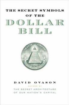 Hardcover The Secret Symbols of the Dollar Bill Book