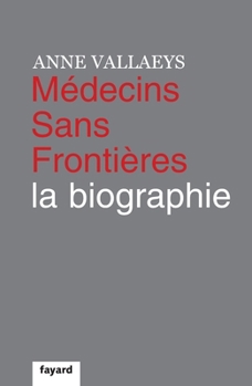 Paperback Médecins Sans Frontières [French] Book