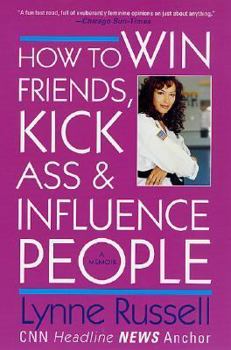 Paperback How to Win Friends, Kick Ass and Influence People Book