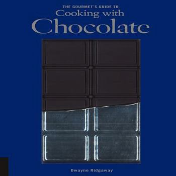 Hardcover Gourmet's Guide to Cooking with Chocolate Book