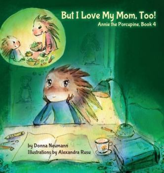 Hardcover But I Love My Mom, Too! Book