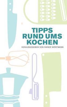 Paperback Tipps rund ums Kochen [German] Book