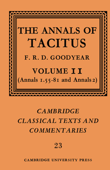 Paperback The Annals of Tacitus: Volume 2, Annals 1.55-81 and Annals 2 Book