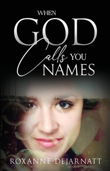 Paperback When God Calls You Names Book