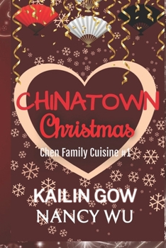 Paperback A Chinatown Christmas: A Romantic Comedy Book