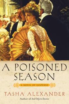 A Poisoned Season - Book #2 of the Lady Emily Ashton Mysteries