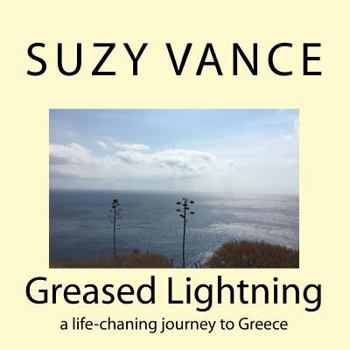 Paperback Greased Lightning: a life-chaning journey to Greece Book