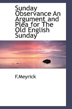 Paperback Sunday Observance an Argument and Plea for the Old English Sunday Book