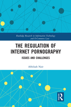 Paperback The Regulation of Internet Pornography: Issues and Challenges Book